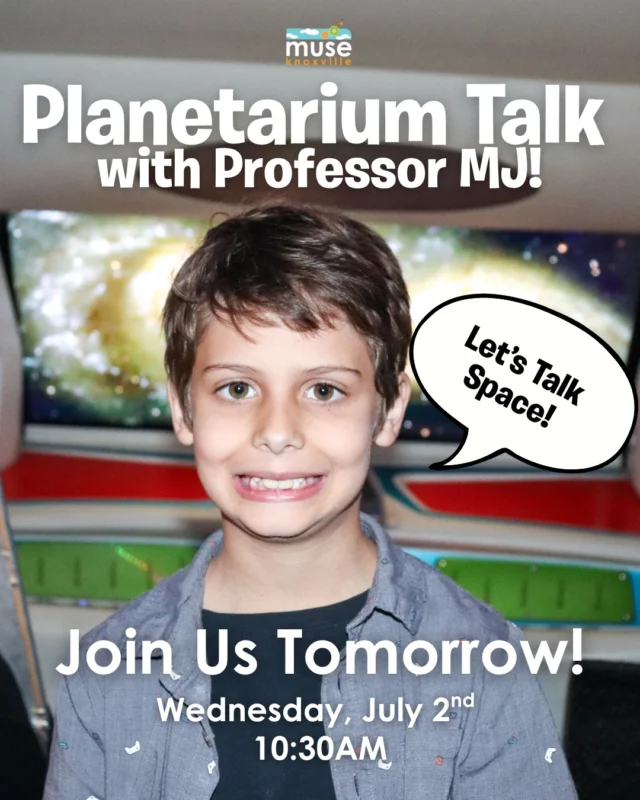 🌌✨ Tomorrow! Join Professor MJ, one of our incredible Student Advisory Board members, for a special Planetarium Talk all about space! 🚀 Kids get to learn from one of their own as MJ shares his passion for the universe and all things space.

🗓️ Wednesday, July 2 | ⏰ 10:30 AM
Included with admission.

Come explore the cosmos with Professor MJ! 🌟🪐